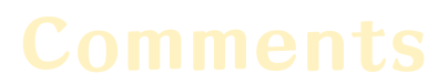 COMMENTS